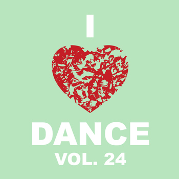 Various Artists - I Love Dance Vol. 24