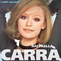 Raffaella Carrà - I Miei Successi