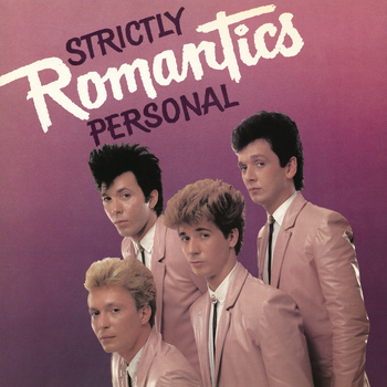 The Romantics - Strictly Personal