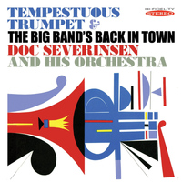 Doc Severinsen and His Orchestra - Tempestuous Trumpet / The Big Band's Back in Town