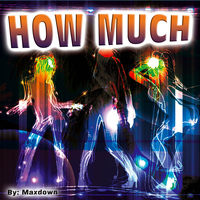 Maxdown - How Much