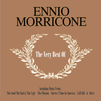 Various Artists - The Very Best of Ennio Morricone
