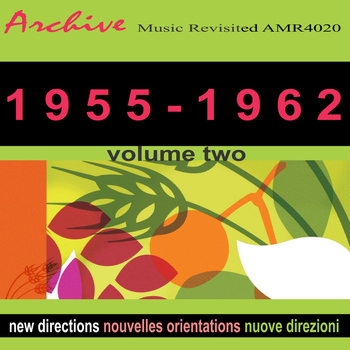 Various Artists - New Directions Nouvelles Orientations 1955-1962 Volume 2