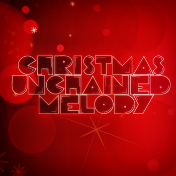 Various Artists - Christmas Unchained Melody