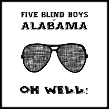 The Blind Boys of Mississippi - Oh Well