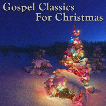 Various Artists - Gospel Classics for Christmas