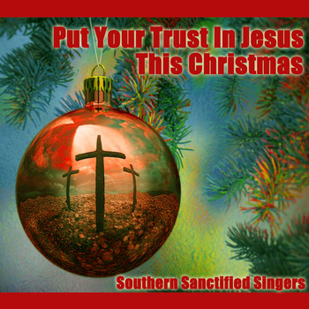 Various Artists - Put Your Trust in Jesus This Christmas