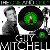 Guy Mitchell - The One and Only Guy Mitchell