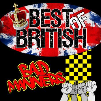 Bad Manners - Best of British: Bad Manners