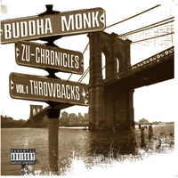 Buddha Monk - Throwbacks: Zu-Chronicles Vol. 1 (Explicit)