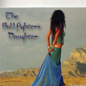 Winter Harp - The Bullfighter's Daughter