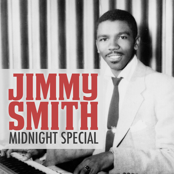 Jimmy Smith - Midnight Special