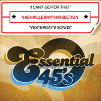 Nashville Rhythm Section - I Can't Go for That / Yesterday's Songs (Digital 45)