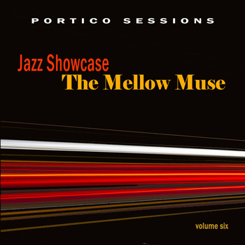 Various Artists - Jazz Showcase: The Mellow Muse, Vol. 6