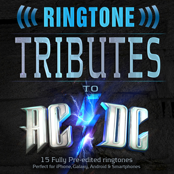 MyTones - Ringtone Tributes to AC/DC - 15 Fully Pre-Edited Ringtones - Perfect for iPhone, Galaxy, Android & Smartphones