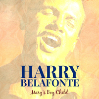 Harry Belafonte - Mary's Boy Child