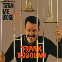 Frank Rosolino - Turn Me Loose! (Bonus Track Version)