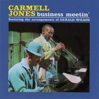Carmell Jones - Business Meetin' (Bonus Track Version)