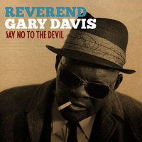 Gary Davis - Reverent Gary Davis Say No to the Devil
