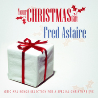 Fred Astaire - Your Christmas Gift: Fred Astaire