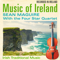 Sean Maguire - Music of Ireland (Original Recording Digitally Remastered)