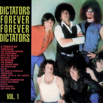 Various Artists - Dictators Forever Forever Dictators! / A Tribute to the Dictators Vol. 1