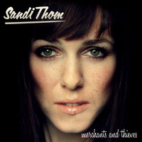 Sandi Thom - Merchants and Thieves