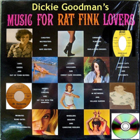 Dickie Goodman - Dickie Goodman's Music for Rat Fink Lovers