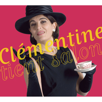 Clémentine - Clémentine tient salon