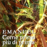 Emanuel - Come prima più di prima (Unforgettable Italian Hits)