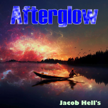 Jacob Hell's - Afterglow