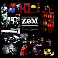 Zem - Private Sessions