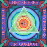 Jim Gordon - They're Here