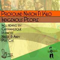Profound Nation - Indigenous People Remixes