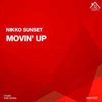 Nikko Sunset - Movin' Up