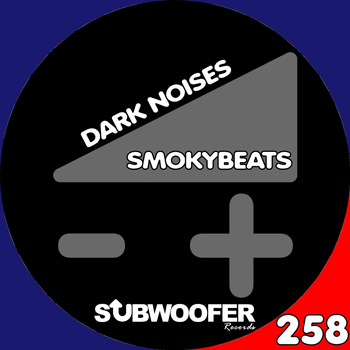 Smokybeats - Dark Noises