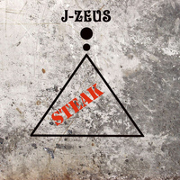 J-Zeus - Steak