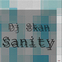 DJ Skan - Sanity