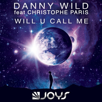 DANNY WILD - Will U Call Me