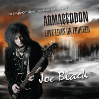 Joe Black - Armegeddon / Love Lives On