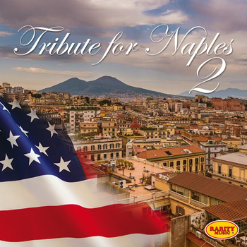 Various Artists - Tribute to Naples, Vol. 2 (American Artists)
