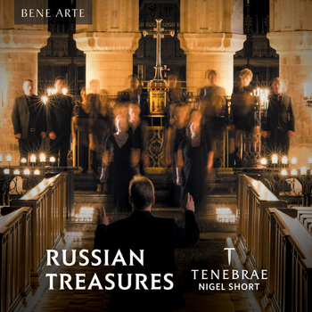 Tenebrae, Nigel Short - Russian Treasures