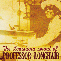 Professor Longhair - Mardi Gras in New Orleans (The Louisiana Sound)