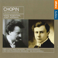Josef Hofmann - Chopin: The Piano Concertos