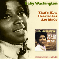 Baby Washington - That's How Heartaches Are Made (Sue Records Story - Original Album Plus Bonus Tracks)
