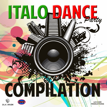 Various Artists - Italo Dance Party Compilation