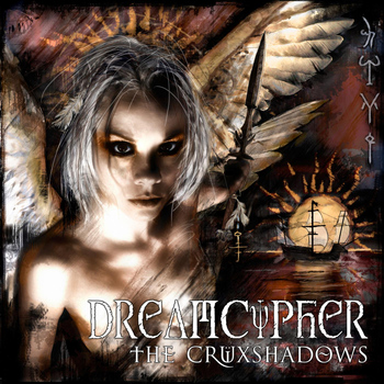The Crüxshadows - Dreamcypher