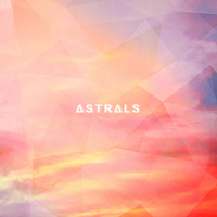 The Astrals - The Astrals - EP