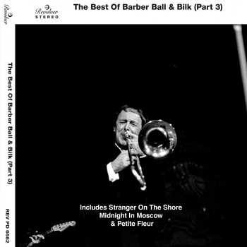 Various Artists - The Best Of Barber Ball & Bilk, Pt. 3