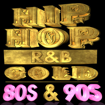Various Artists - Hip Hop R&B Gold 80s & 90s (Re-Recorded Versions)